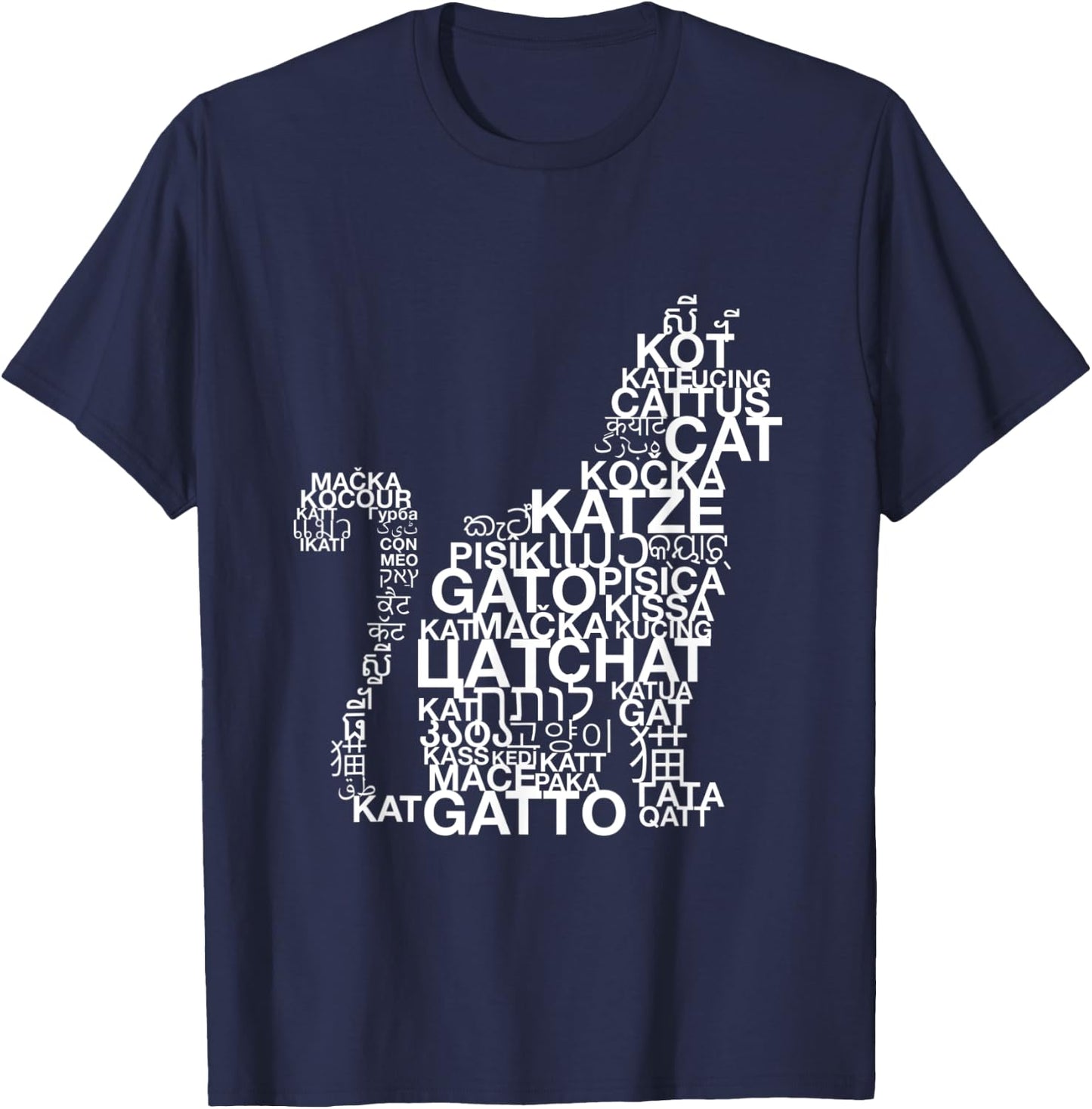 CAT | Word In All Languages | Cats love | Pet animal | Kitty T-Shirt - T-Shirt | Navy
