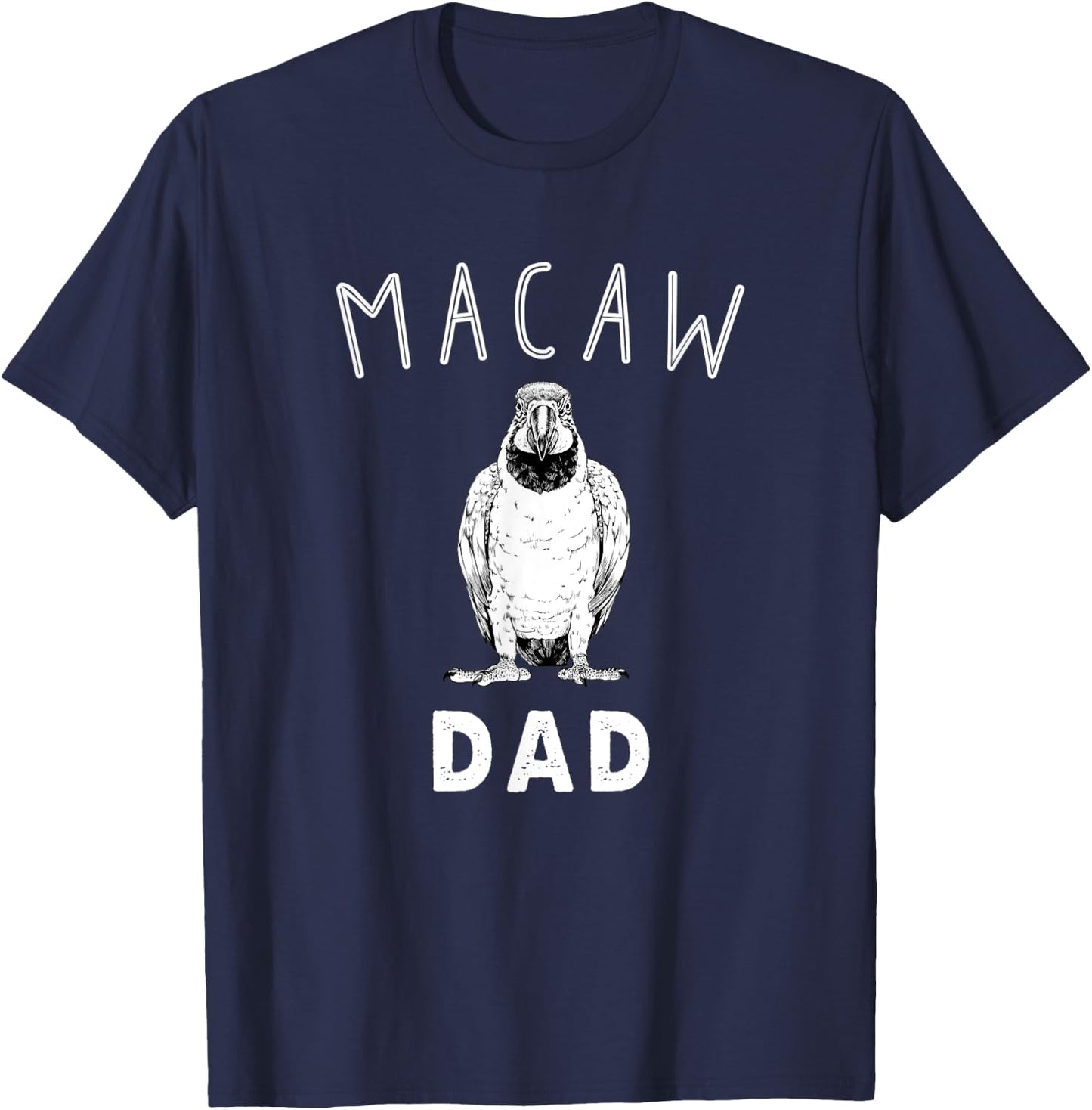 Macaw Dad Blue and Gold Macaw Parrot Bird Papa T-Shirt - T-Shirt | Navy