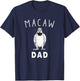 Macaw Dad Blue and Gold Macaw Parrot Bird Papa T-Shirt - T-Shirt | Navy