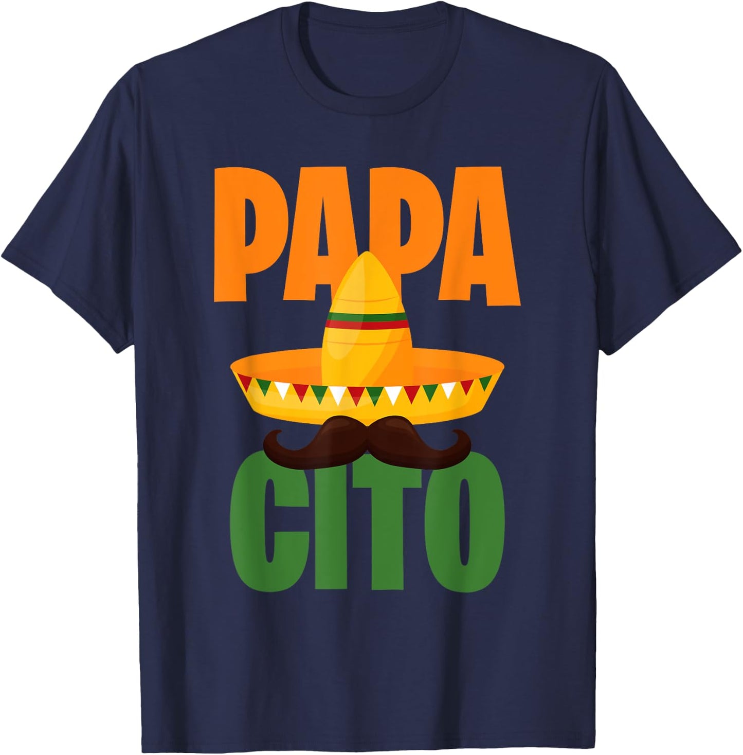 Papacito, Mexican Hat, Sombrero, Cinco de Mayo Mexico T-Shirt - T-Shirt | Navy
