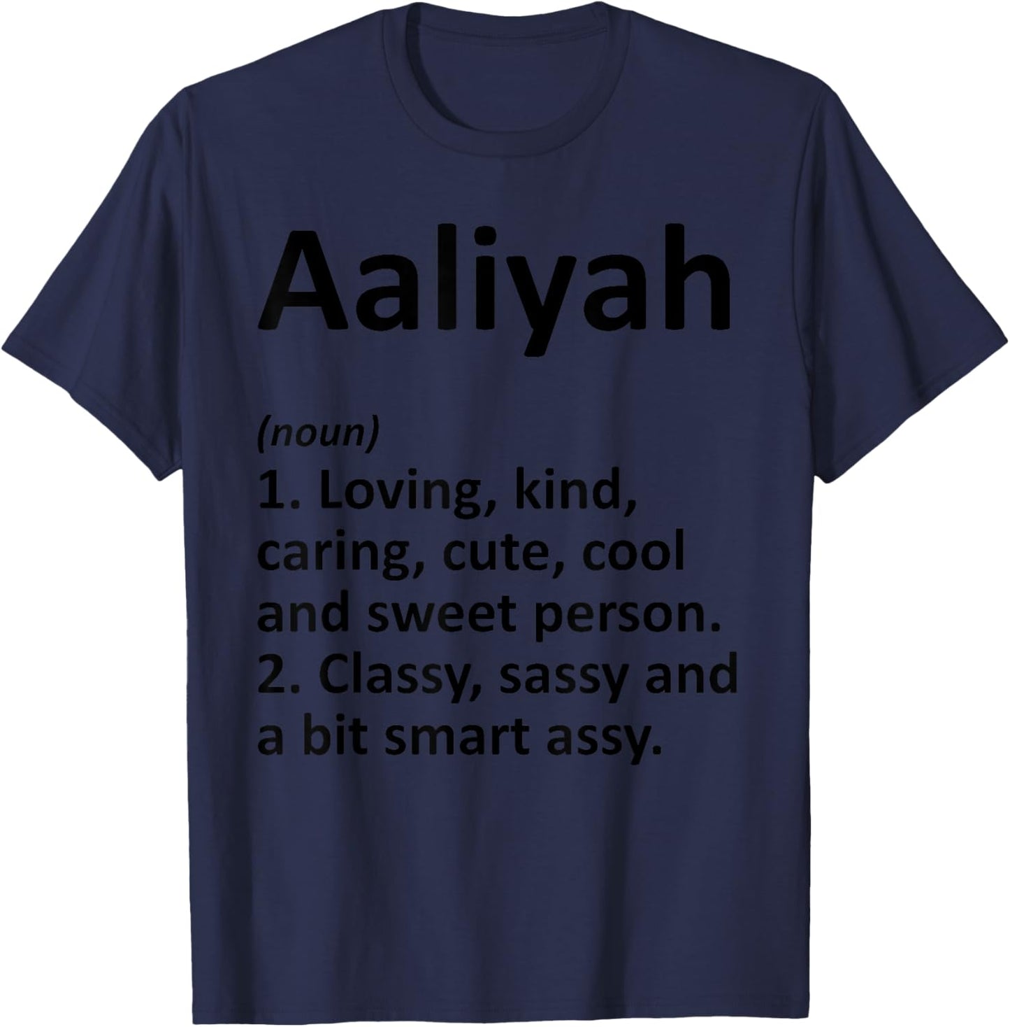 AALIYAH Definition Personalized Funny Birthday Gift T-Shirt - T-Shirt | Navy
