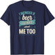 I Wonder If Beer Thinks About Me Too T-Shirt - T-Shirt | Navy