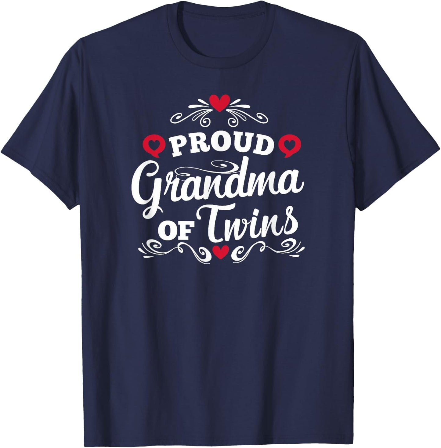 Proud Grandma Of Twins Grandmother Announcement Gift T-Shirt - T-Shirt | Navy