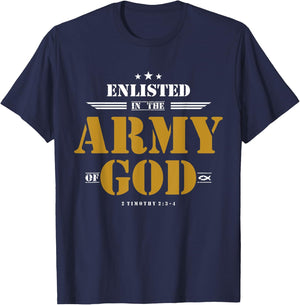 Enlisted In The Army Of God, Christian T-Shirt - T-Shirt | Navy