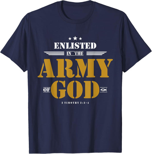Enlisted In The Army Of God, Christian T-Shirt - T-Shirt | Navy
