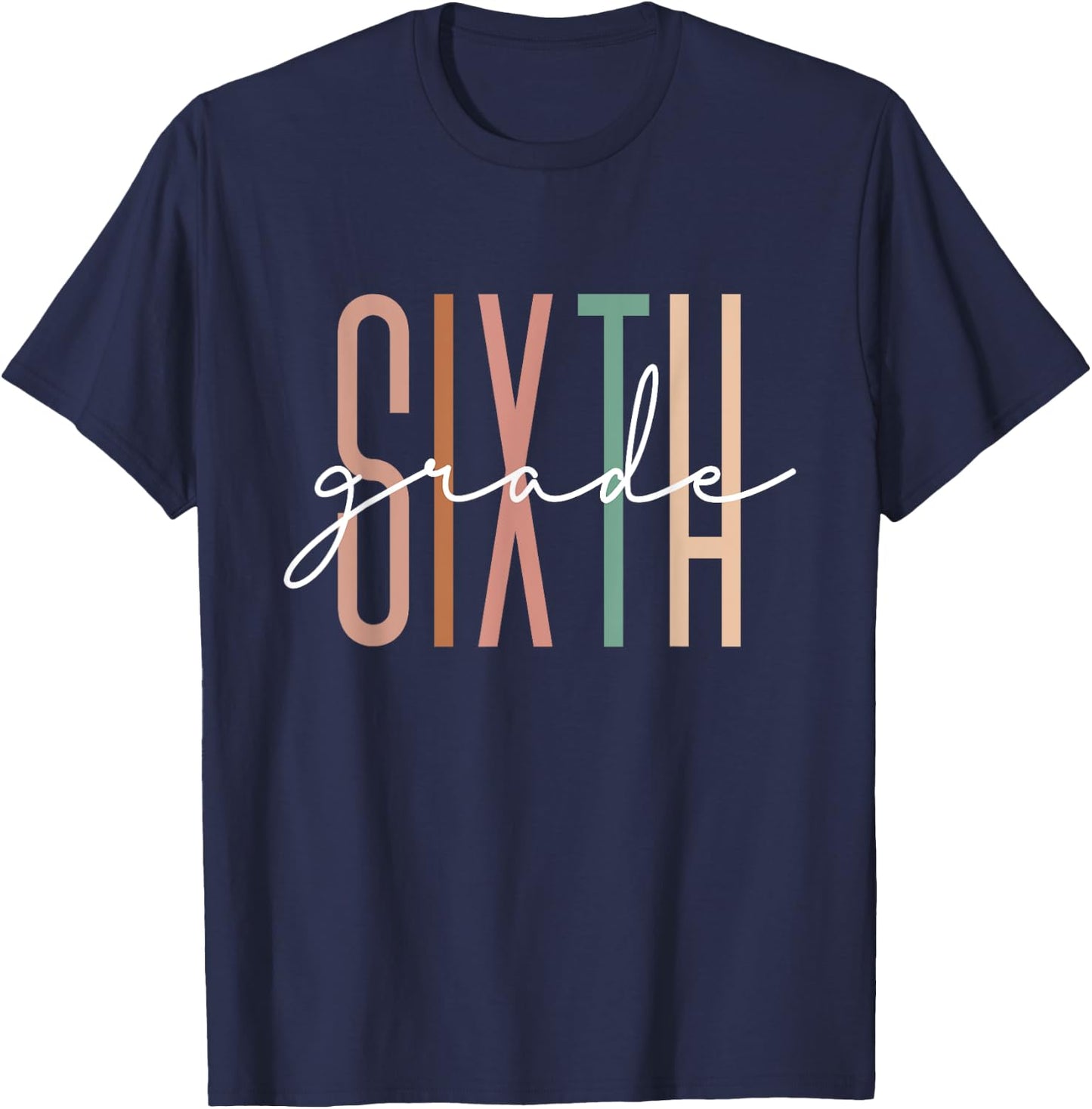 Sixth Grade Girls Boys Teacher Team 6th Grade Squad T-Shirt - T-Shirt | Navy