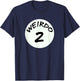 Best Friends , Weirdo 2, Matching Couples, BFF T-Shirt - T-Shirt | Navy