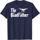 Quadcopter The Quad Father Drone Lover FPV T-Shirt - T-Shirt | Navy