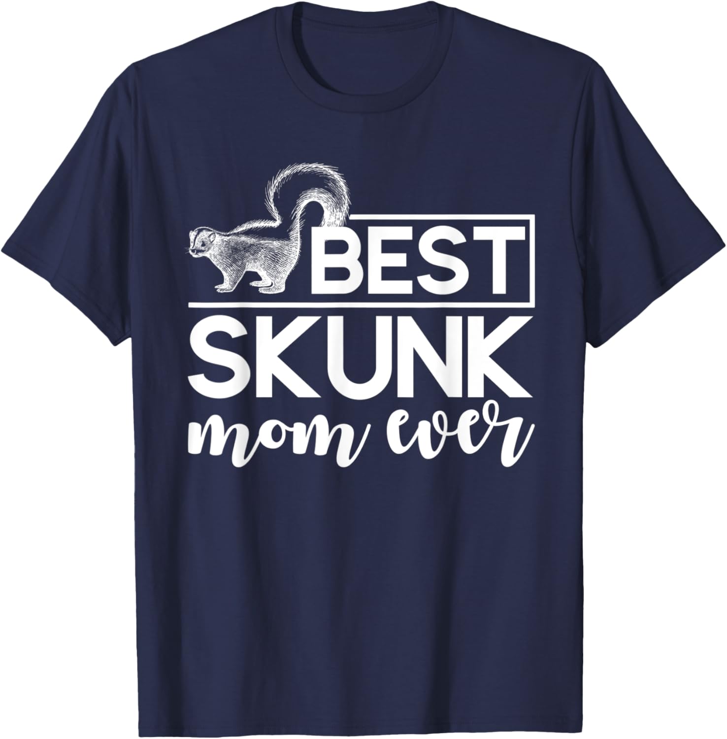 Mothers Day Skunk Mom Gift Skunk T-Shirt - T-Shirt | Navy