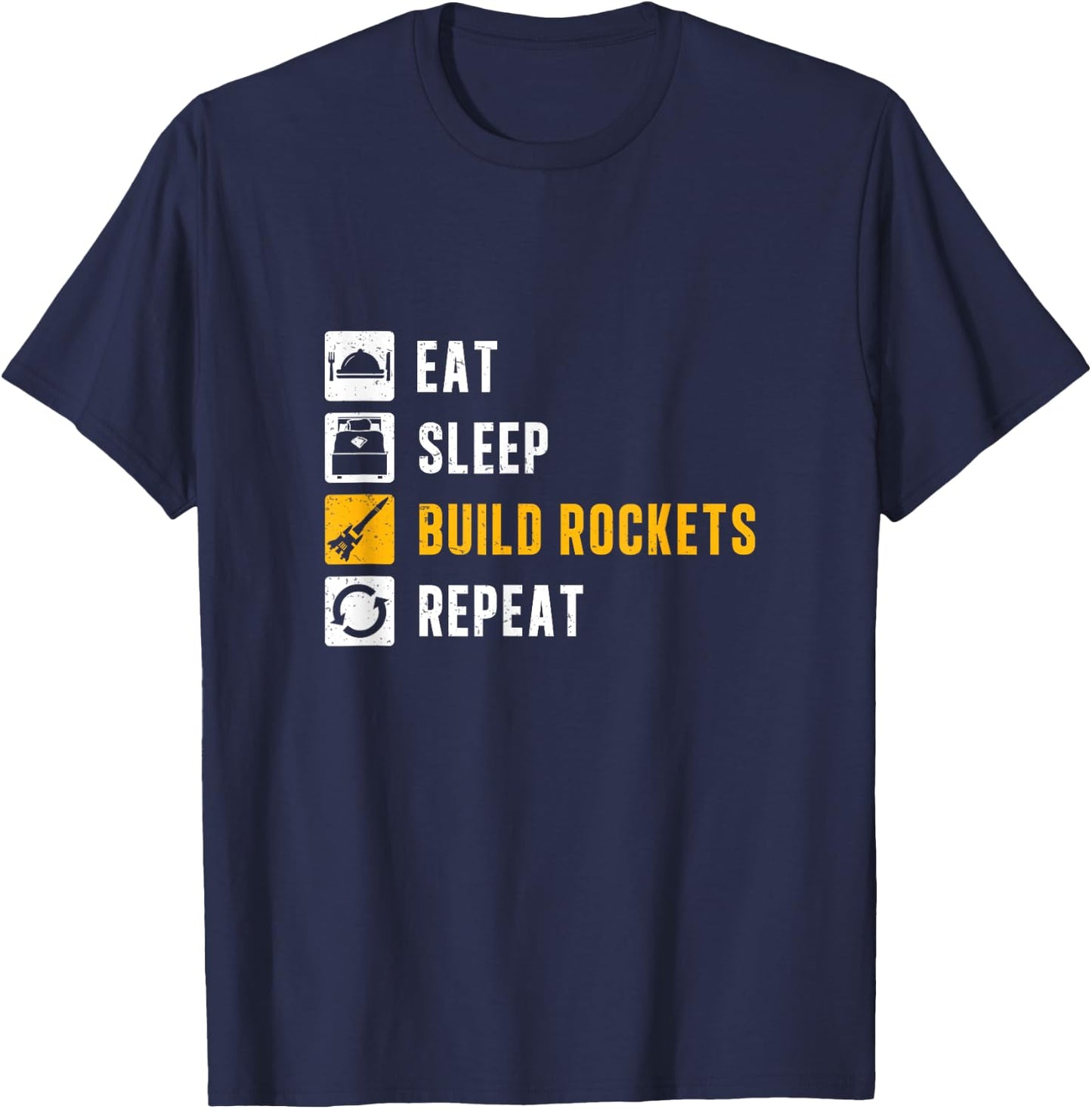 Model Rocket Eat Sleep Build Rockets Funny Rocket Science T-Shirt - T-Shirt | Navy