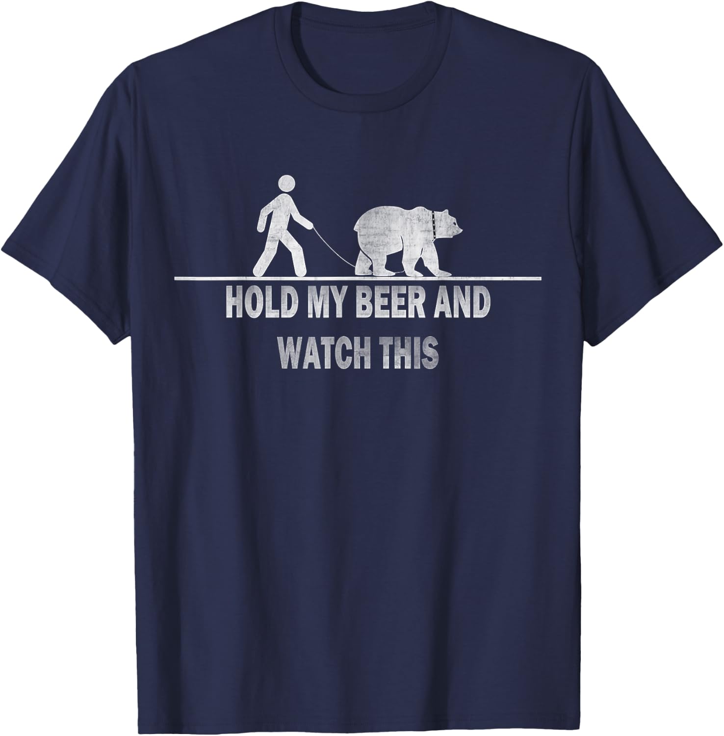 Hold My Beer And Watch This T Shirt Funny Saying T Shirt T-Shirt - T-Shirt | Navy