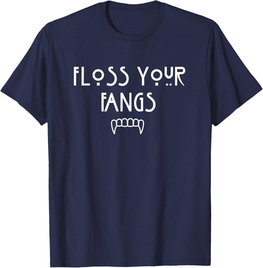 Floss Your Fangs Funny Dental Halloween Hygienist Dentist T-Shirt - T-Shirt | Navy