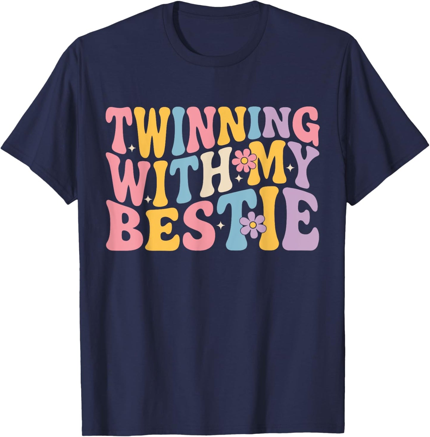 Cute Friends Twinning With My Bestie Spirit Week Girl T-Shirt - T-Shirt | Navy