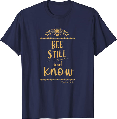 Psalm 46:10 Be Still And Know Christian Bee Lover Bible