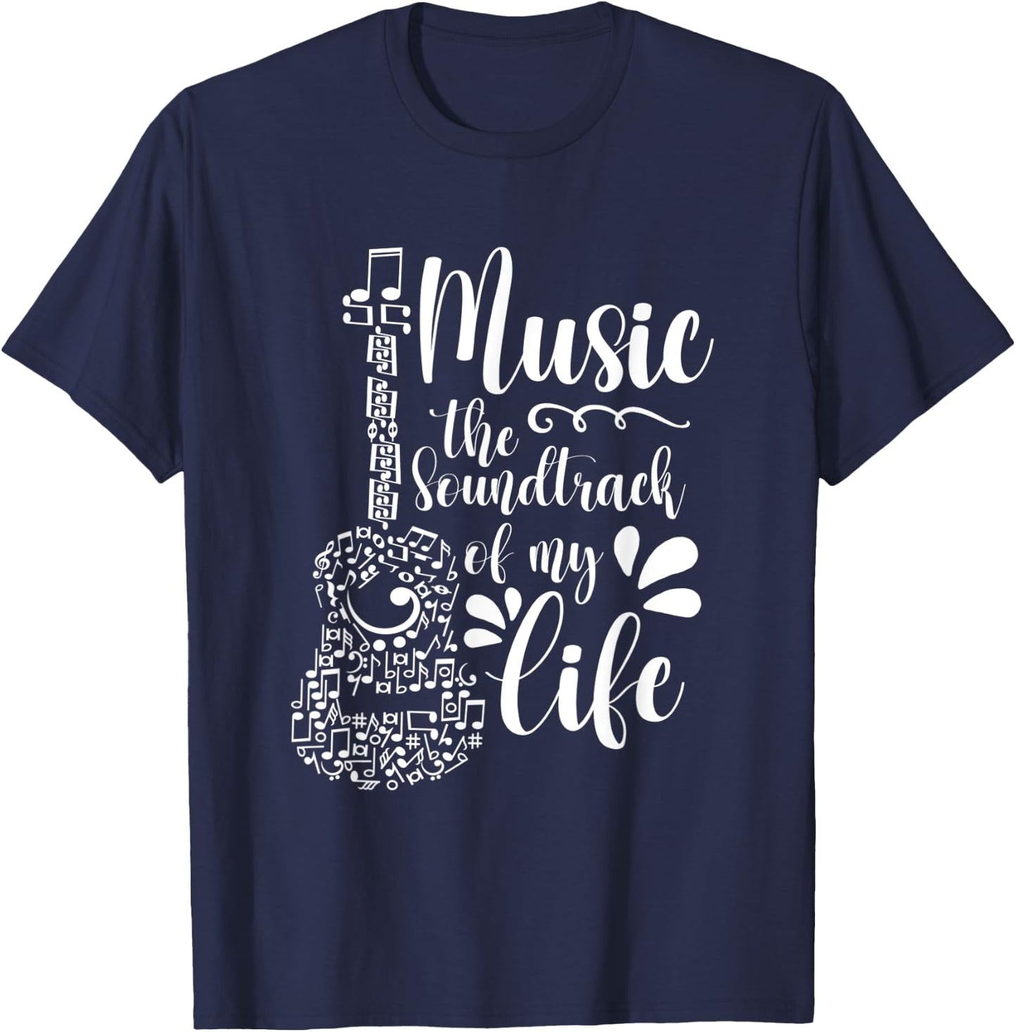 Music The Soundtrack Of My Life Guitar Music Guitarist T-Shirt - T-Shirt | Navy