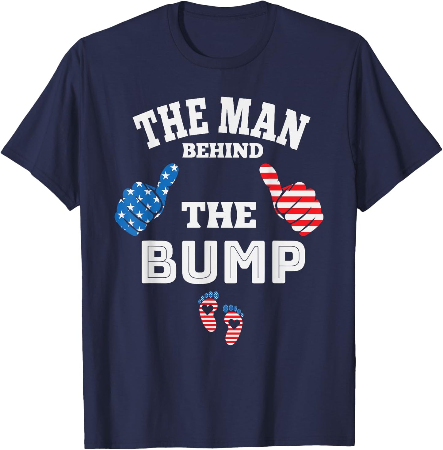 The Man Behind The Baby Bump, July 4th T-Shirt - T-Shirt | Navy
