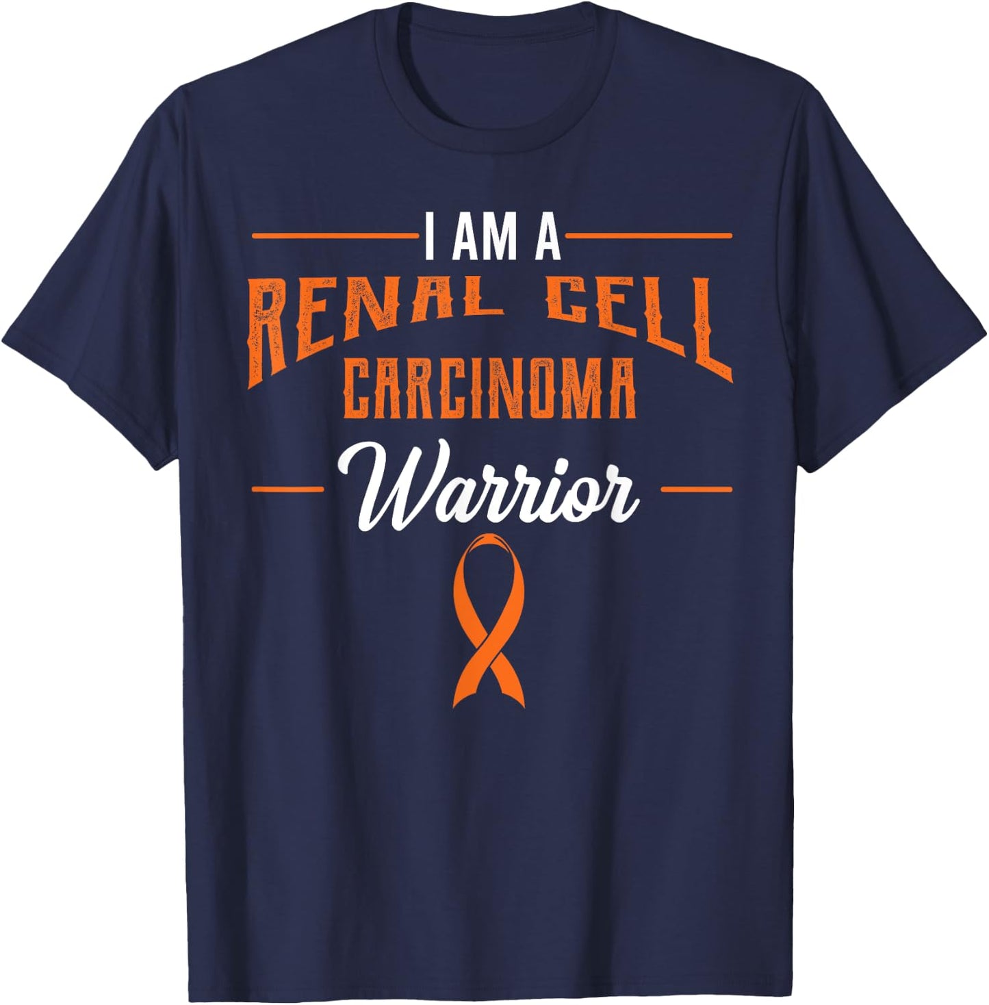Renal Cell Carcinoma Awareness RCC Hypernephroma Warrior T-Shirt - T-Shirt | Navy