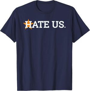 Hate Us Houston Baseball Proud Gift T-Shirt - T-Shirt | Navy