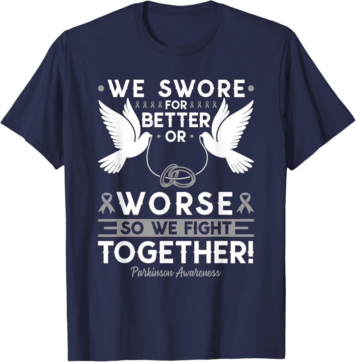 Parkinson Awareness Spouse Husband Wife Support T-Shirt - T-Shirt | Navy