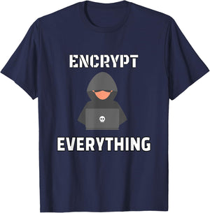 Encrypt everything - hacker encryption internet design gift T-Shirt - T-Shirt | Navy