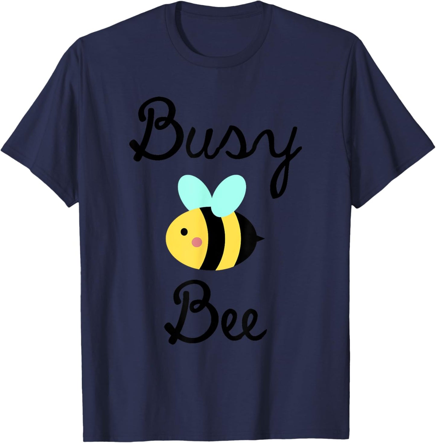 Busy Bee Cute Honey Bee T-Shirt - T-Shirt | Navy