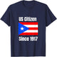 US Citizen Since 1917 Puerto Rico Are US Citizens T-Shirt - T-Shirt | Navy