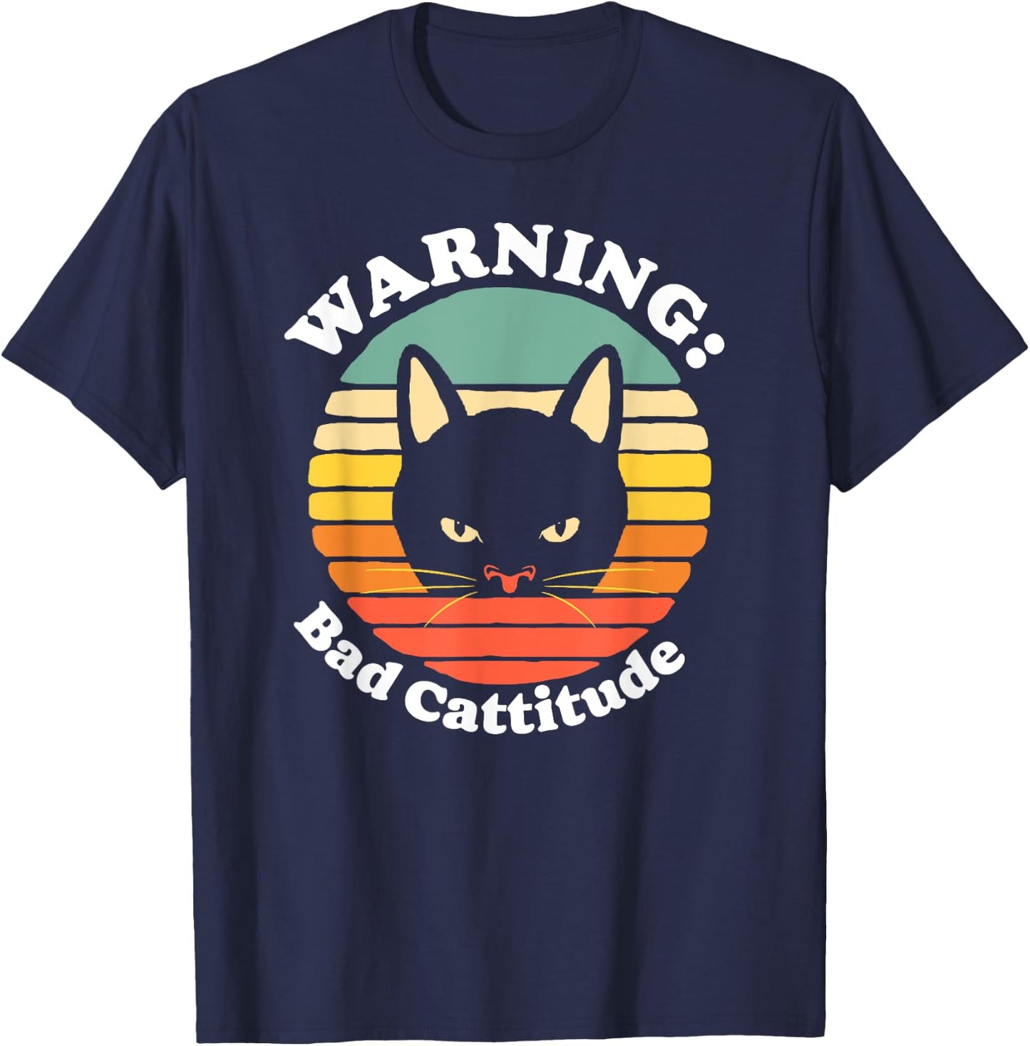 Warning Bad Cattitude Funny Annoyed Cat Sunset Retro Vintage T-Shirt - T-Shirt | Navy