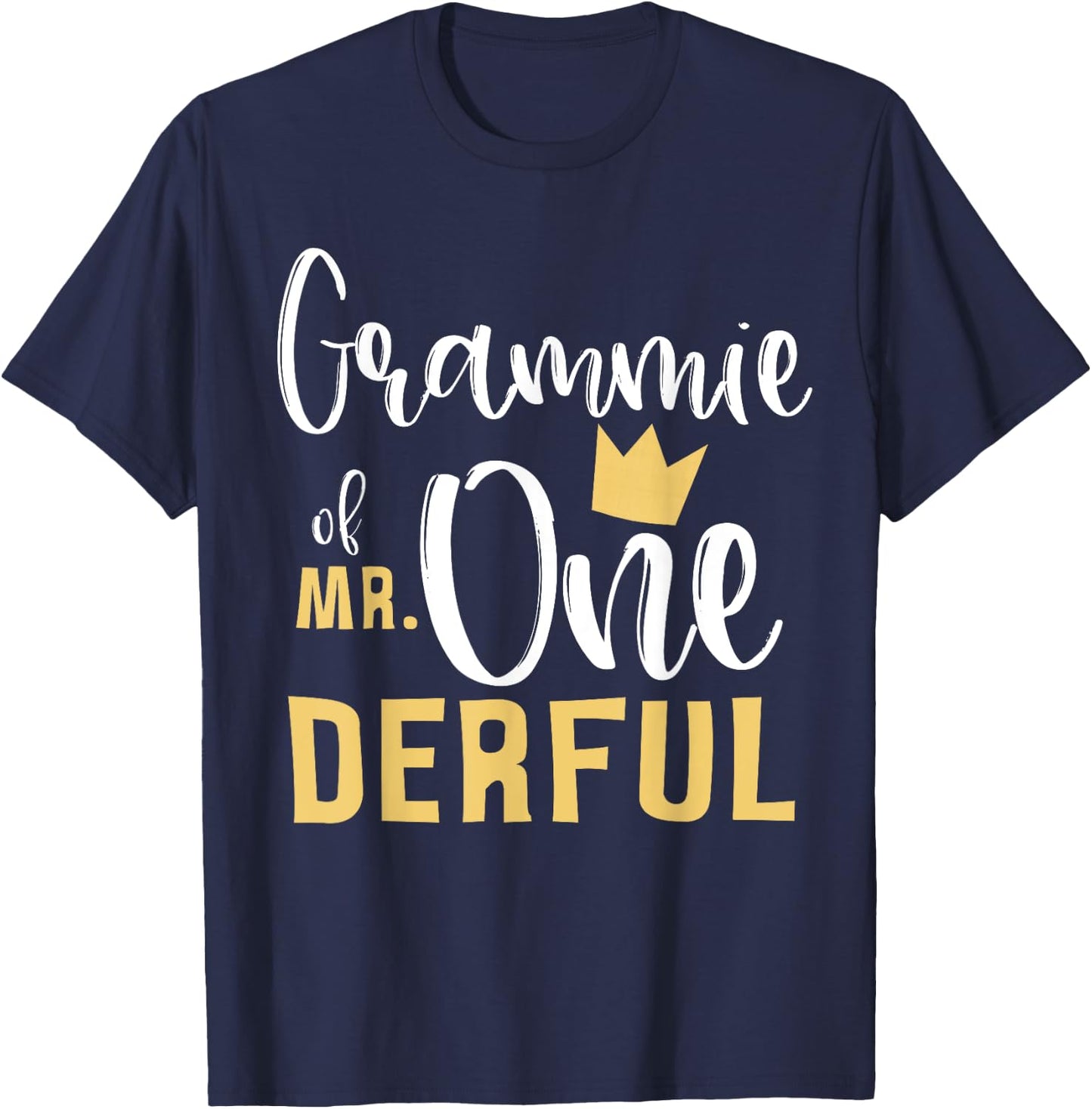 Grammie of Mr Onederful 1st Birthday First One-Derful Nanny T-Shirt - T-Shirt | Navy