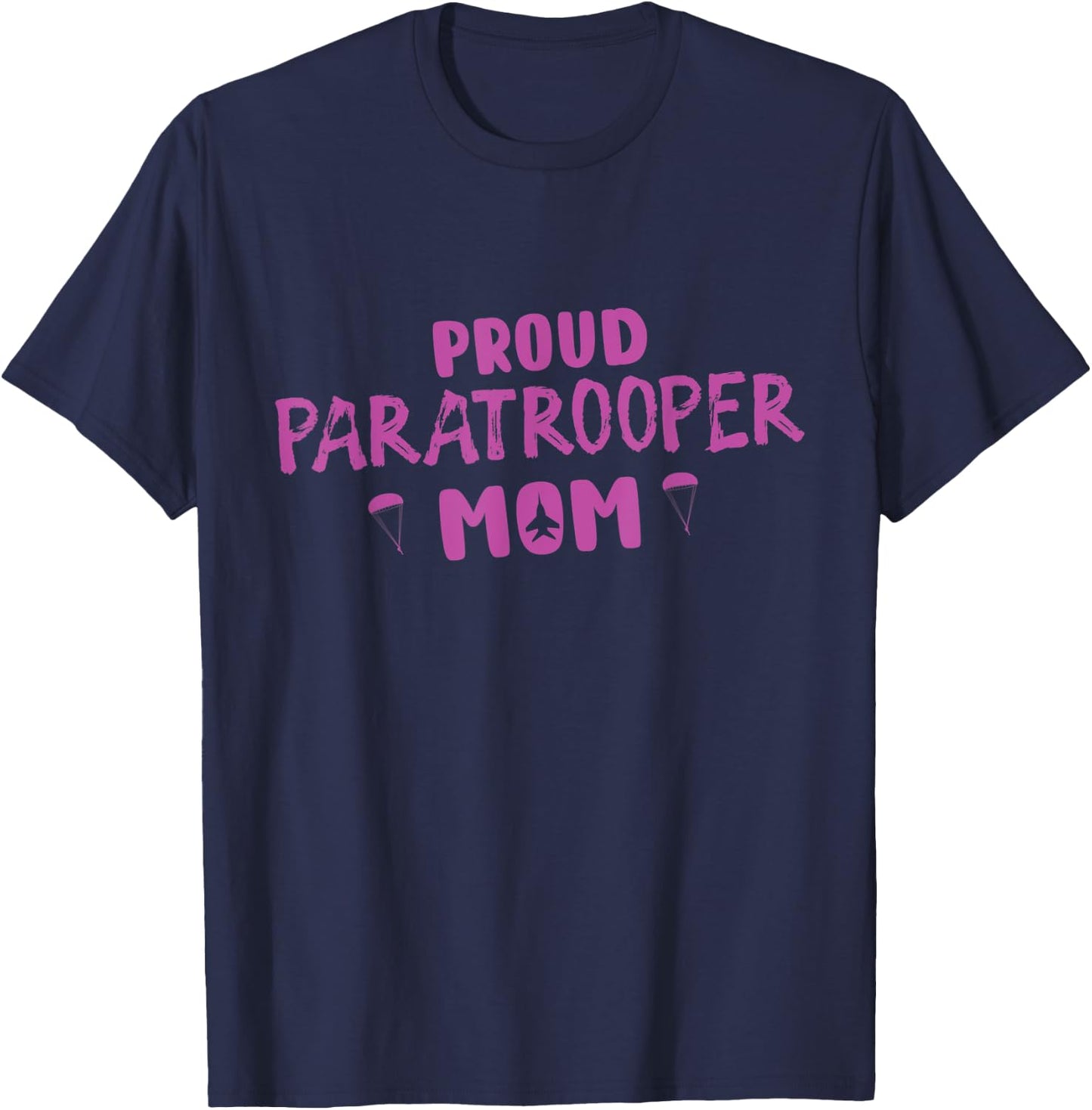 Proud Paratrooper Mom Airborne Army T-Shirt - T-Shirt | Navy