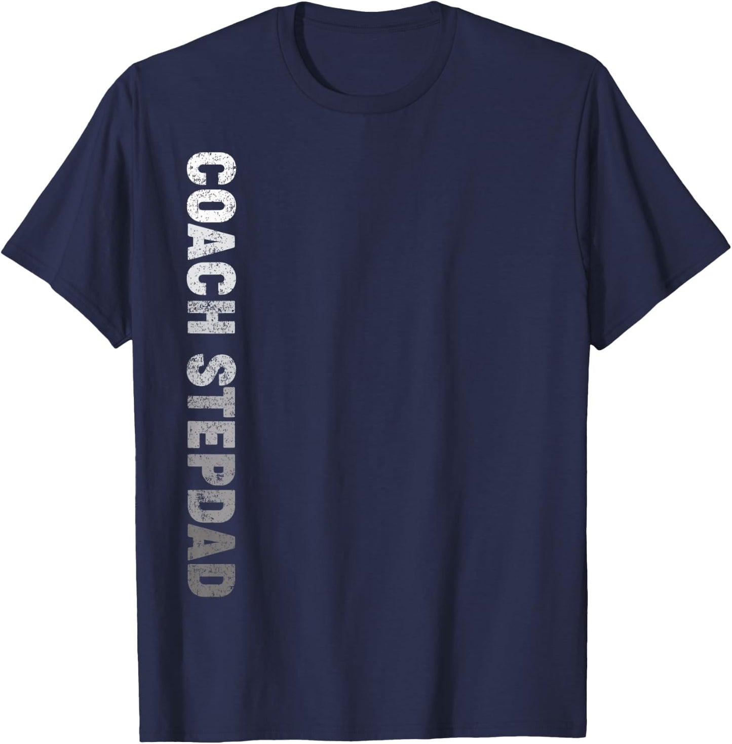 Funny Sports Lover Coach Stepdad Father's Day T-Shirt - T-Shirt | Navy