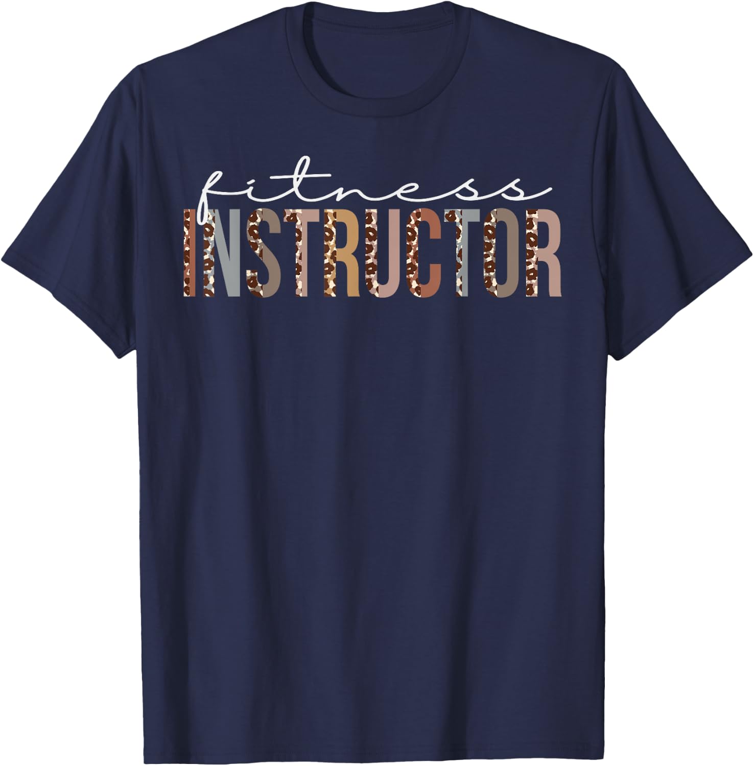 Fitness Instructor Leopard Appreciation For Work T-Shirt - T-Shirt | Navy