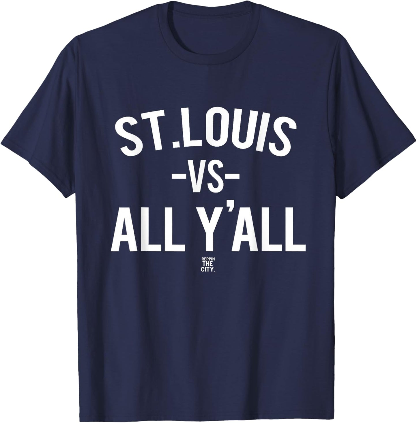 St. Louis Versus All Yall T-Shirt - T-Shirt | Navy