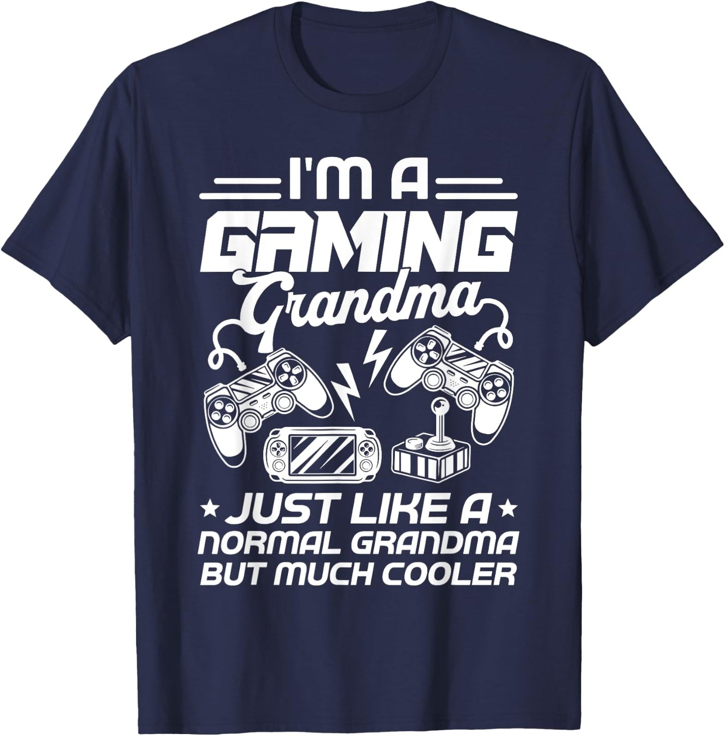 Funny Gamer Grandma Gift Shirt I'm A Gaming Grandma T-Shirt - T-Shirt | Navy
