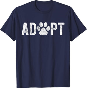 Adopt Dog Cat Pet Rescue Animal Adoption Funny Vintage T-Shirt - T-Shirt | Navy