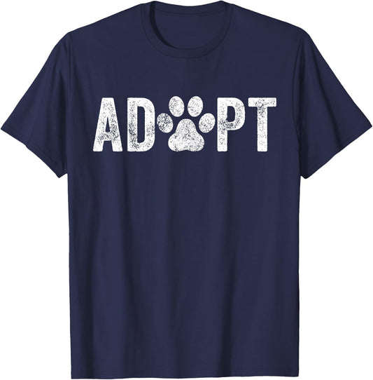 Adopt Dog Cat Pet Rescue Animal Adoption Funny Vintage T-Shirt - T-Shirt | Navy