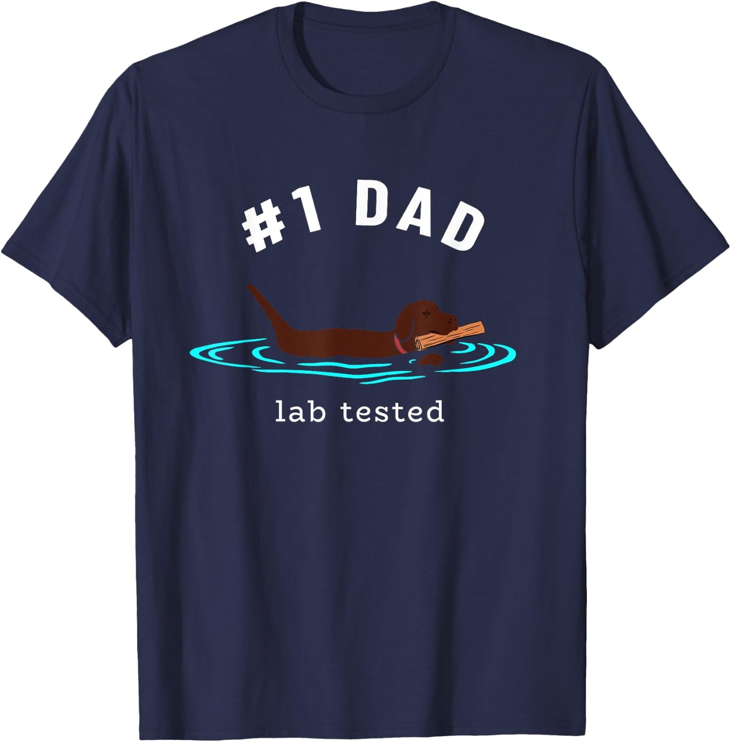 Lab Dad Chocolate Labrador Retriever Dog #1 Dad Men T-Shirt - T-Shirt | Navy