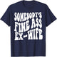 Somebody's Fine Ass Ex-Wife T-Shirt - T-Shirt | Navy