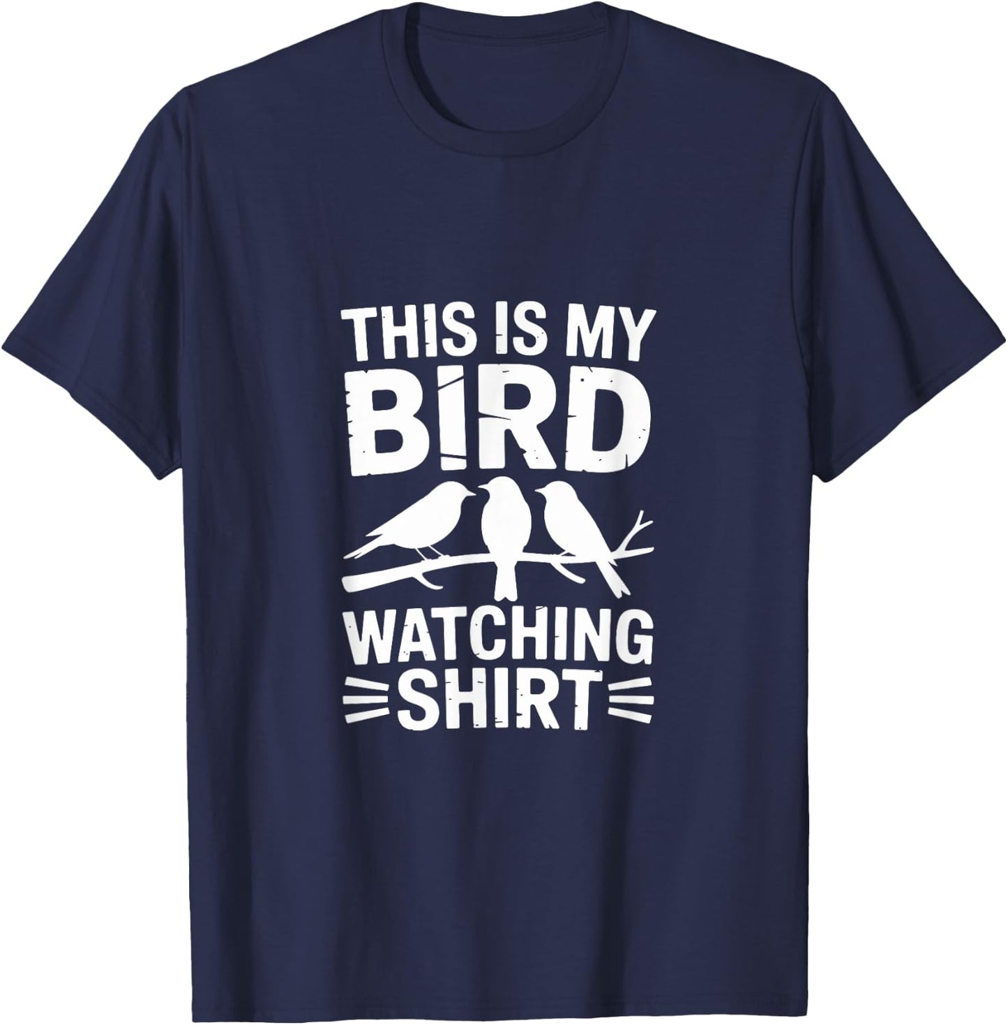 This Is My Birding Birdwatcher Bird Lover T-Shirt - T-Shirt | Navy