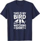 This Is My Birding Birdwatcher Bird Lover T-Shirt - T-Shirt | Navy