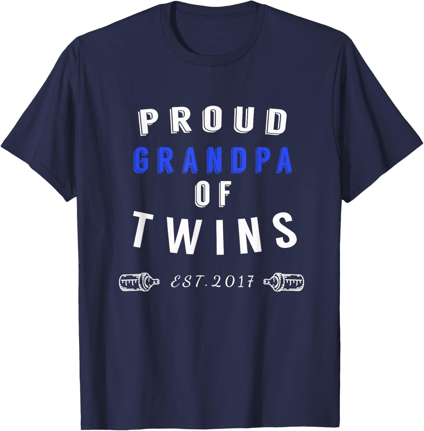 Proud Grandpa of Twins - Twins Announcement Shirt T-Shirt - T-Shirt | Navy