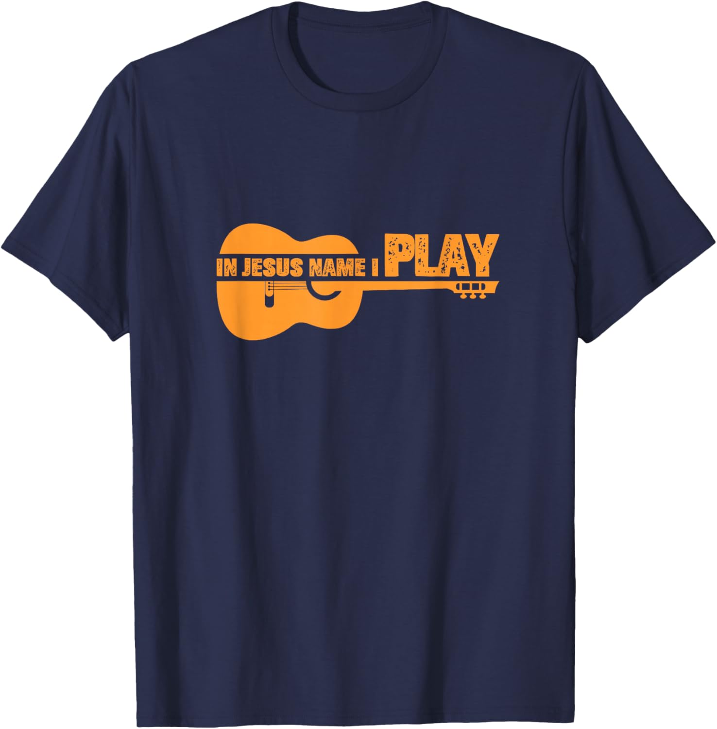 In Jesus Name I Play Guitar Christian Guitar Player T-Shirt - T-Shirt | Navy