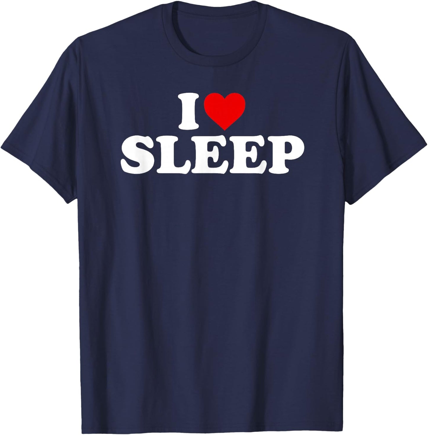 I Love Sleep - Heart T-Shirt - T-Shirt | Navy