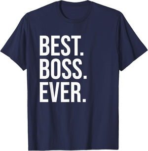 Best Boss Ever Shirt ,Best Boss T Shirts,Best Boss T-Shirt - T-Shirt | Navy