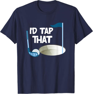 I'd Tap That Golf T-Shirt - T-Shirt | Navy