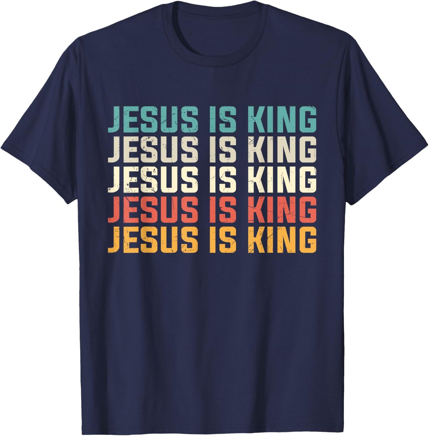 Jesus Is King Vintage Retro Jesus Christ Christian Church T-Shirt - T-Shirt | Navy