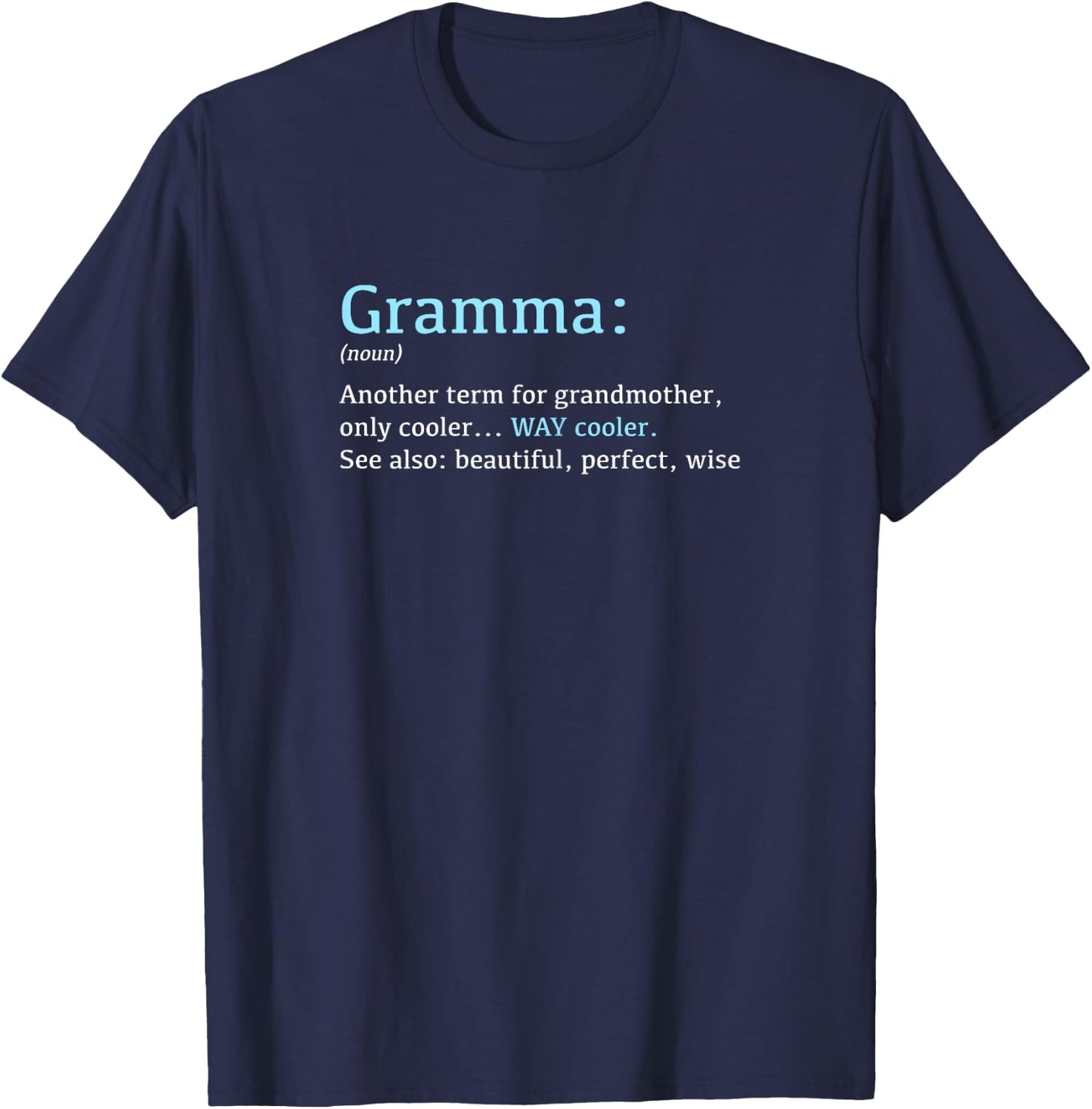 Gifts For Gramma: Funny Definition Noun - Another Term T-Shirt - T-Shirt | Navy