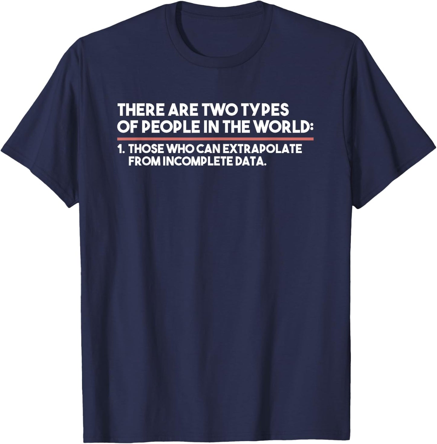 There are Two Types of People Programming IT Nerd T-Shirt - T-Shirt | Navy