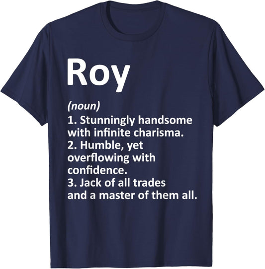 ROY Definition Personalized Name Funny Birthday Gift T-Shirt - T-Shirt | Navy