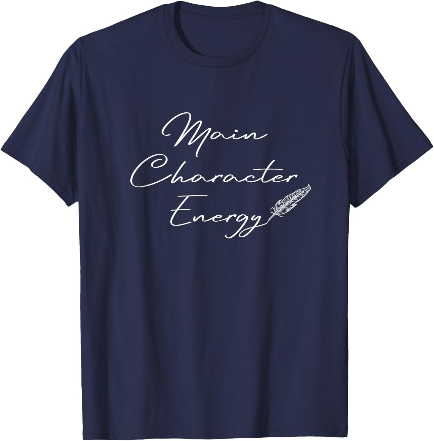 Main Character Energy Romance Book Reader Regency T-Shirt - T-Shirt | Navy