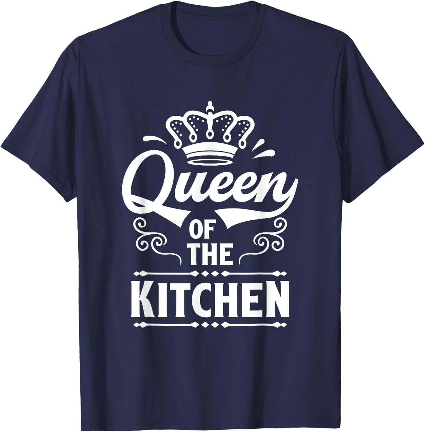 Queen Of Kitchen Cooking Cooker Chef Mom T-Shirt - T-Shirt | Navy